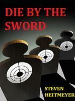Cover for 'Die by the Sword'