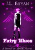 Fairy Blues (Songs of Magic, #2) by JL Bryan
