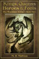 Cover for 'Kings, Queens, Heroes, & Fools (The Wardstone Trilogy Book Two)'