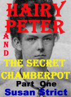 Cover for 'Hairy Peter & The Secret Chamberpot 1'