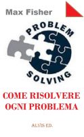 Cover for 'Problem Solving - Come Risolvere Ogni Problema'
