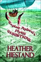 Cover for 'Captain Andrew's Flying Christmas'