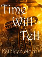 Cover for 'Time Will Tell - An Easter Play'