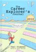 The Career Explorer's Journal 2012 by Paul Diamond