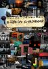 A Life In A Moment by Stefanos Livos