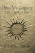 Oracle's Legacy: Children of Sun (Book 1) by R. B. Holbrook