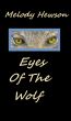 Eyes of the Wolf by Melody Hewson