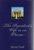 The President's Wife is on Prozac by Jayne Lind