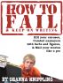 How to Fail & Keep on Writing by DeAnna Knippling
