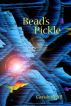 Bead's Pickle by Carolyn Hill