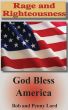 Rage and Righteousness by Bob and Penny Lord