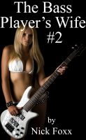 Cover for 'The Bass Player's Wife #2'