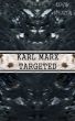 Karl Marx Targeted by Lewis Spencer