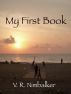 My First Book by V R Nimbalker