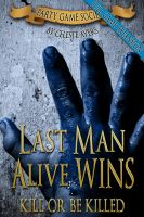 Cover for 'Last Man Alive WINS 2: Kill or Be Killed (#2) (Party Game Society)'