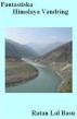 Fantastiska Himalaya Vandring by Ratan Lal Basu