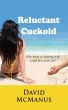 Reluctant Cuckold by David McManus