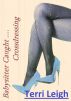 Sissy's Adventures - Babysitter Caught Crossdressing by Terri Leigh