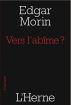 Vers l'abÃ®me ? by Edgar Morin
