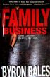 The Family Business by Byron Bales