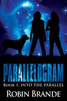 Cover for 'Parallelogram (Book 1:  Into the Parallel)'
