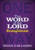 The Word of the Lord to Evangelicals by Brian McLaren