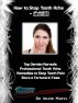 How to Stop Tooth Ache â€“ Fast! Top Dentist Reveals Professional Tooth Ache Remedies to Stop Tooth Pain & Save a Fortune in Dental Fees by Greatest Books