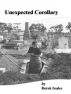 Unexpected Corollary by Derek Scales