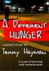 A Different Hunger by Terry Hayman