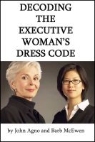 Cover for 'Decoding the Executive Woman's Dress Code'