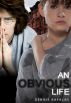 An Obvious Life by Dennis Kafalas