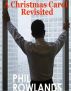 A Christmas Carol Revisited by Phil Rowlands