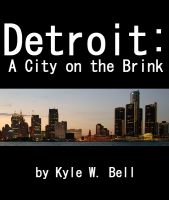 Cover for 'Detroit: A City on the Brink'
