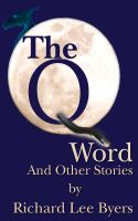 Cover for 'The Q Word and Other Stories'