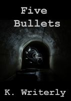 Cover for 'Five Bullets'