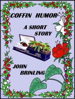 Cover for 'Coffin Humor: A Short Story'