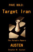 Cover for 'Pave Bolo: Target Iran'