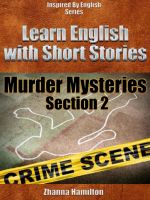 Cover for 'Learn English with Short Stories: Murder Mysteries - Section 2 (Inspired By English Series)'