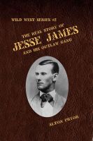 Cover for 'The Real Life of Jesse James'