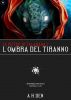 Le Pietre di Talarana I - L'Ombra del Tiranno anteprima gratuita by Alessandro H. Den