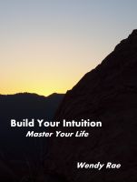Cover for 'Build Your Intuition, Master Your Life'
