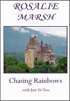 Cover for 'Chasing Rainbows:with Just Us Two'
