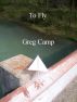 To Fly by Greg Camp