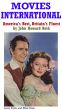 Movies International: America's Best, Britain's Finest by John Howard Reid