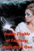 Erotic Flights of Fantasy: Collection One by Riley Owens