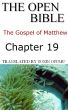 The Open Bible - The Gospel of Matthew: Chapter 19 by Open Bible Matthew
