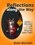 Reflections along the Way by Barry Bocchieri