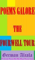 Cover for 'Poems Galore The Fourwell Tour'