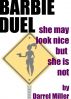 Barbie Duel by Darrel Miller
