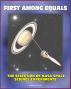 First Among Equals: The Selection of NASA Space Science Experiments - Origins of NASA, Early Satellites, Webb's Influence on Science (NASA SP-4215) by Progressive Management